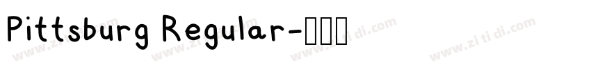 Pittsburg Regular字体转换 Pittsburg Regular字体转换